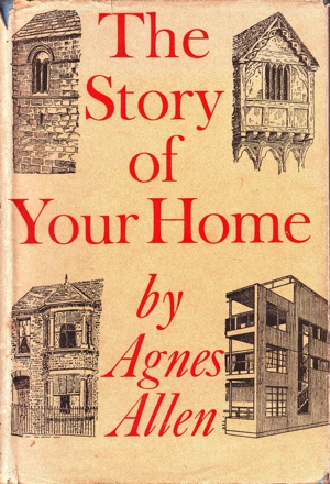 The Story of Your Home - first edition jacket